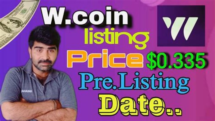 Understanding W Coin Listing Date Today: What You Need to Know